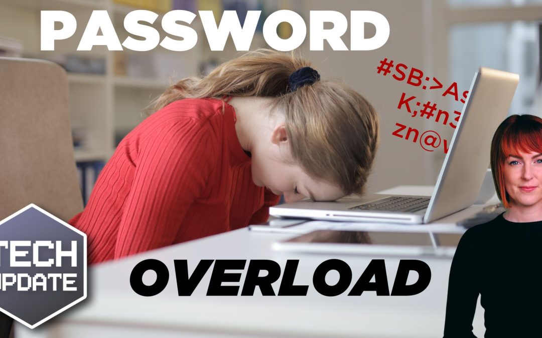 1 in 4 people struggle with password overload. Here’s the answer